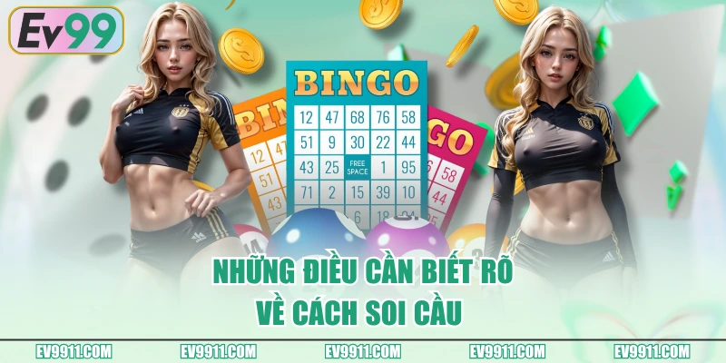 Những điều cần biết rõ về cách soi cầu 